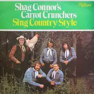Shag Connors & The Carrot Crunchers - Sing Country Style