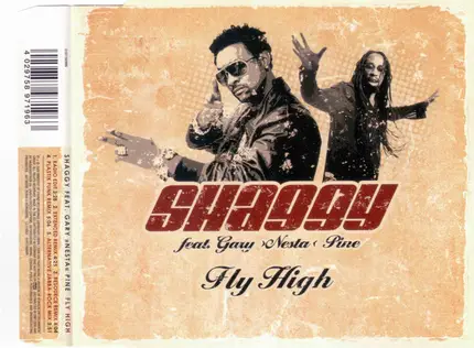 Shaggy Feat. Gary "Nesta" Pine - FLY HIGH