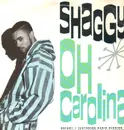7inch Vinyl Single - Shaggy - Oh Carolina