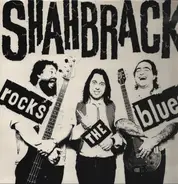 Shahbrack - Rocks The Blues