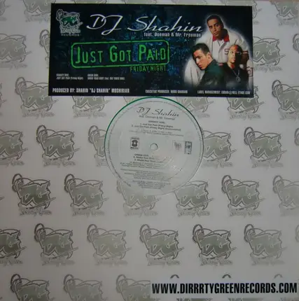 DJ Shahin - Just Got Paid (Friday Night)