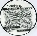 12'' - Shahin & Simon - The Rebel