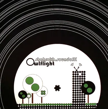 SHAHROKH SOUNDOFK - OWLFLIGHT EP