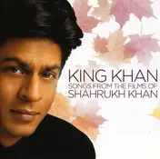Shah Rukh Khan - King Khan-Songs From..