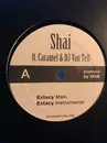 12inch Vinyl Single - Shai Ft. Caramel & DJ Van Tell - Extacy