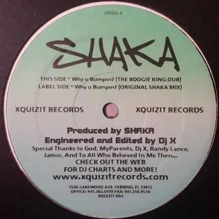 Shaka - Why U Bumpin?
