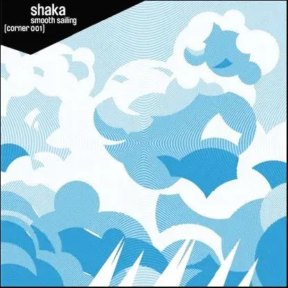 SHAKA - Smooth Sailing