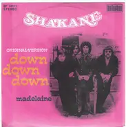 Shakane - Down Down Down / Madeleine