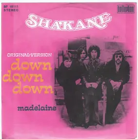 Shakane - Down Down Down / Madeleine