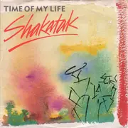 7inch Vinyl Single - Shakatak - Time Of My Life