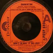 7inch Vinyl Single - Shakatak - Don't Blame It On Love