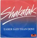 7inch Vinyl Single - Shakatak - Easier Said Than Done