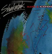 Shakatak - Manic & Cool