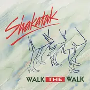 Shakatak - Walk The Walk