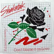 Shakatak - Don't Blame It On Love