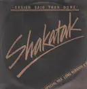 12inch Vinyl Single - Shakatak - Easier Said Than Done (Special Mix Long Version)