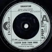7'' - Shakatak - Easier Said Than Done - Company Sleeve