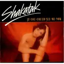12'' - Shakatak - If You Could See Me Now