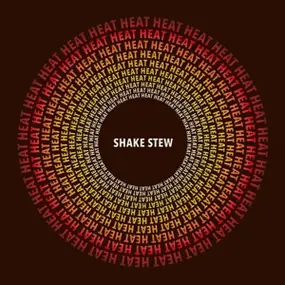 Shake Stew - Heat