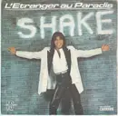 7inch Vinyl Single - Shake - L'étranger Au Paradis