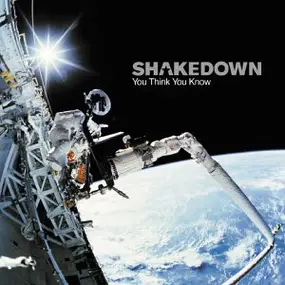 Shakedown - You Think You Know