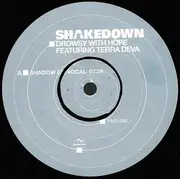12inch Vinyl Single - Shakedown - Drowsy With Hope
