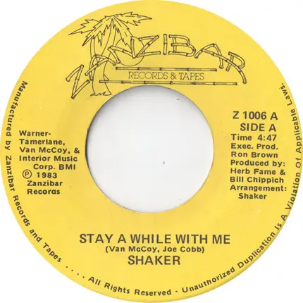 Shaker - Stay A While With Me