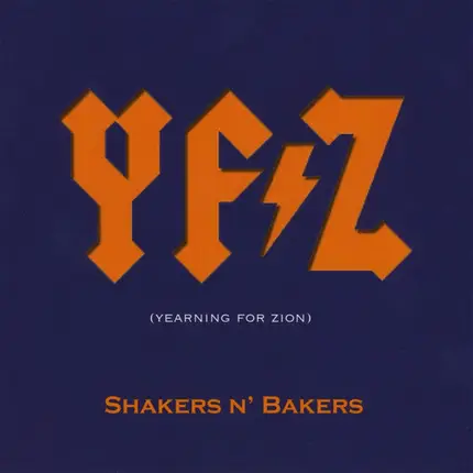 Shakers N' Bakers - Yearning for Zion