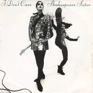 Shakespear's Sister - I Don't Care