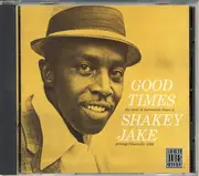 CD - Shakey Jake - Good Times
