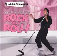 Shakin' Stevens - There Are Two Kinds Of Music... Rock 'N' Roll!