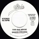7inch Vinyl Single - Shakin' Stevens - This Ole House