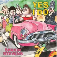 Shakin' Stevens - Yes I Do