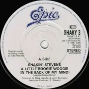 7inch Vinyl Single - Shakin' Stevens - A Little Boogie Woogie (In The Back Of My Mind)