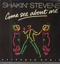 12inch Vinyl Single - Shakin' Stevens - Come See About Me