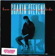 7inch Vinyl Single - Shakin' Stevens - How Many Tears Can You Hide