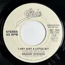 7inch Vinyl Single - Shakin' Stevens - I Cry Just A Little Bit