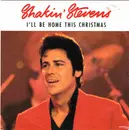 7inch Vinyl Single - Shakin' Stevens - I'll Be Home This Christmas