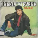 7inch Vinyl Single - Shakin' Stevens - Oh Julie - Blue Injection Labels