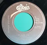 7inch Vinyl Single - Shakin' Stevens - Oh Julie