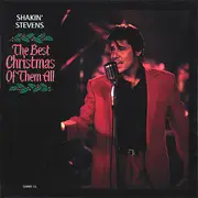 7inch Vinyl Single - Shakin' Stevens - The Best Christmas Of Them All