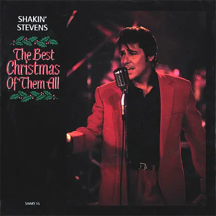 Shakin' Stevens - The Best Christmas Of Them All