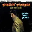 10'' - Shakin' Stevens And The Sunsets - Shake Baby Shake
