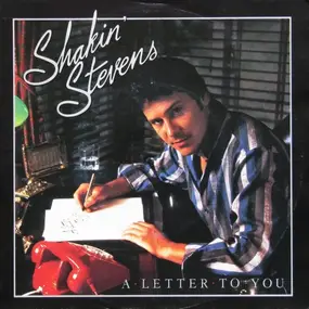 Shakin' Stevens - A Letter To You