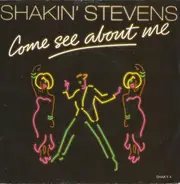Shakin' Stevens - Come See About Me