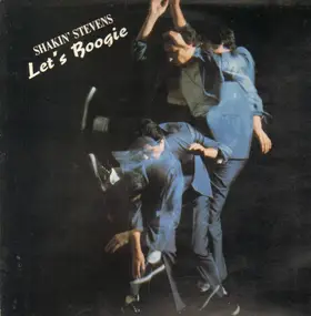 Shakin' Stevens - Let's Boogie