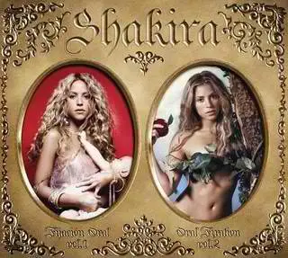 Shakira - Oral Fixation Volumes 1 & 2