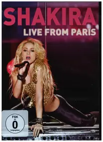 Shakira - Live From Paris