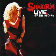 CD & DVD - Shakira - Live & Off The Record