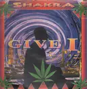 12inch Vinyl Single - Shakra - Give I
